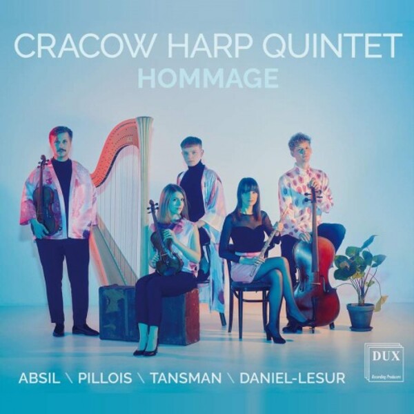 Hommage: Absil, Pillois, Tansman, Daniel-Lesur