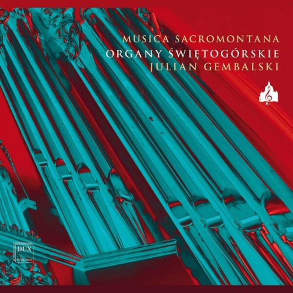 Musica Sacromontana: The Organ of the Holy Mountain