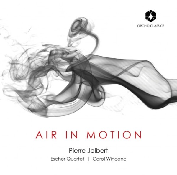 Jalbert - Air in Motion | Orchid Classics ORC100203