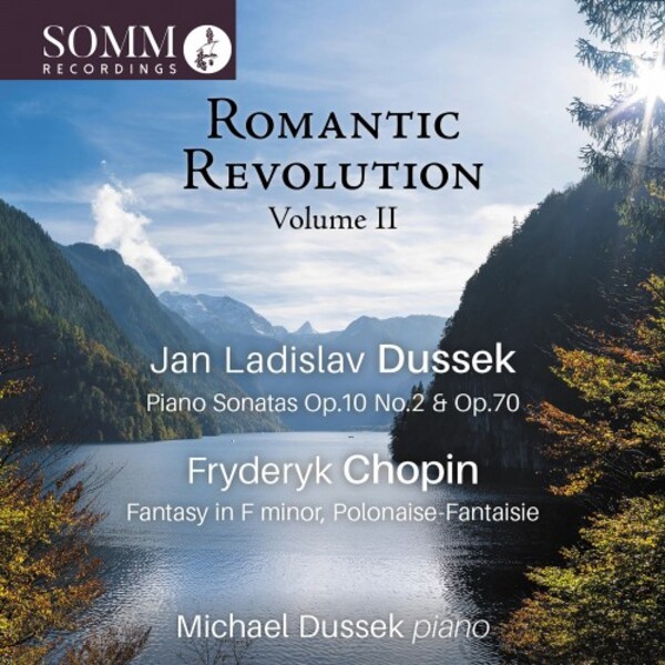 Romantic Revolution Vol.2: Piano Works by Dussek & Chopin