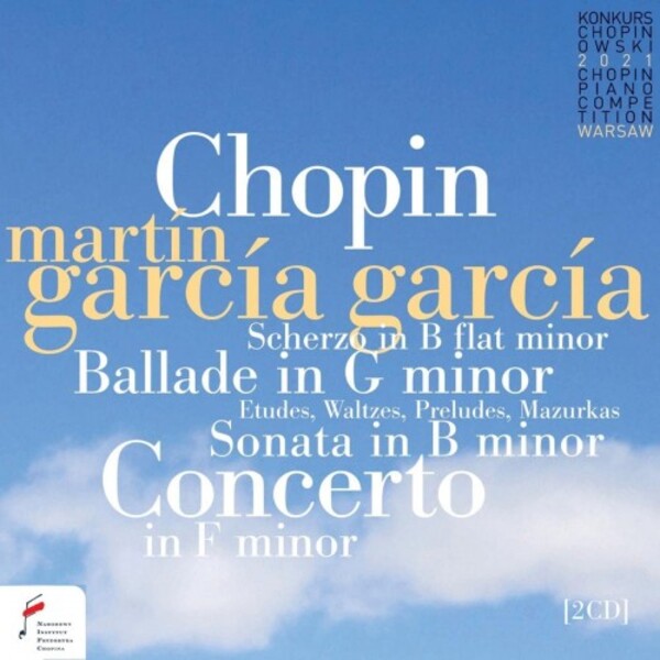 Chopin - Piano Concerto no.2, Ballades 1 & 3, Piano Sonata no.3, etc.