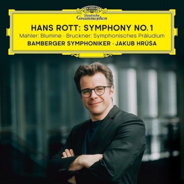 Rott - Symphony no.1; Mahler - Blumine; Bruckner - Symphonic Prelude