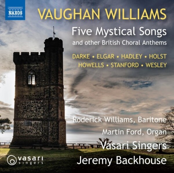 Vaughan Williams - Five Mystical Songs and other British Choral Anthems