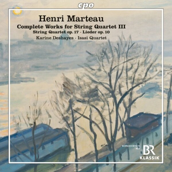 Marteau - Complete Works for String Quartet Vol.3: String Quartet no.3, 8 Lieder