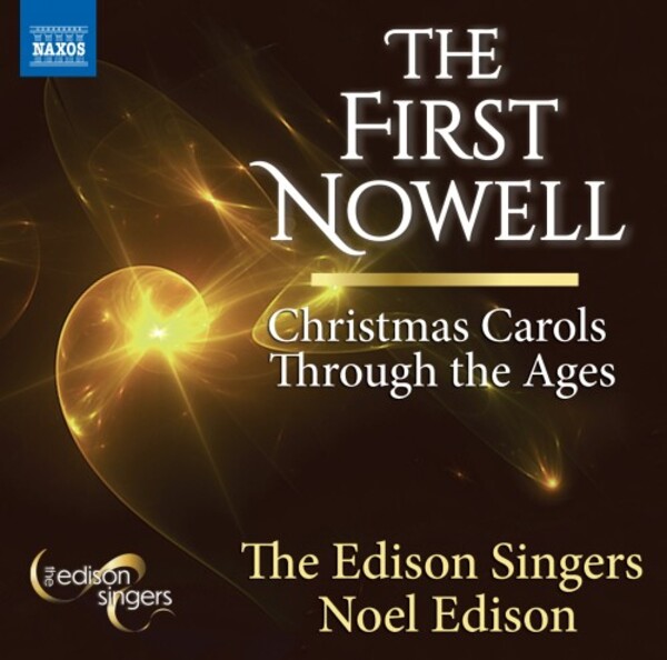 The First Nowell: Christmas Carols Through the Ages | Naxos 8574475