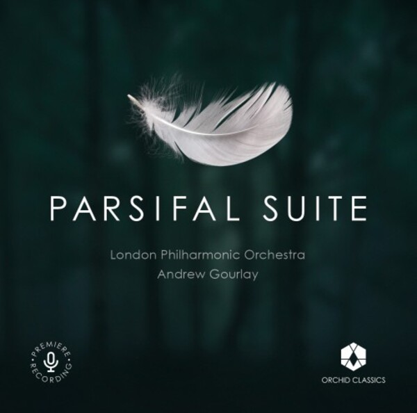 Wagner arr. Gourlay - Parsifal Suite | Orchid Classics ORC100207