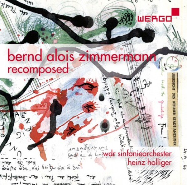 BA Zimmermann - Recomposed: Original Compositions and Arrangements for Orchestra | Wergo WER73872