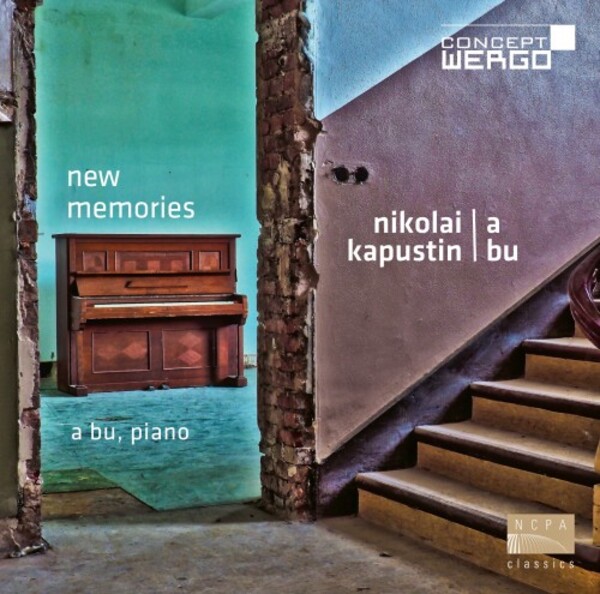 Kapustin & Bu - New Memories: Piano Works | Wergo WER74052