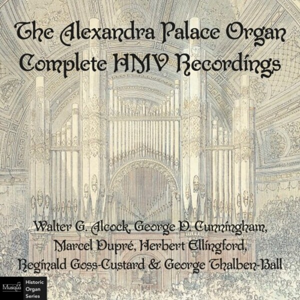 The Alexandra Palace Organ: Complete HMV Recordings | Willowhayne Records MUSHOS0121
