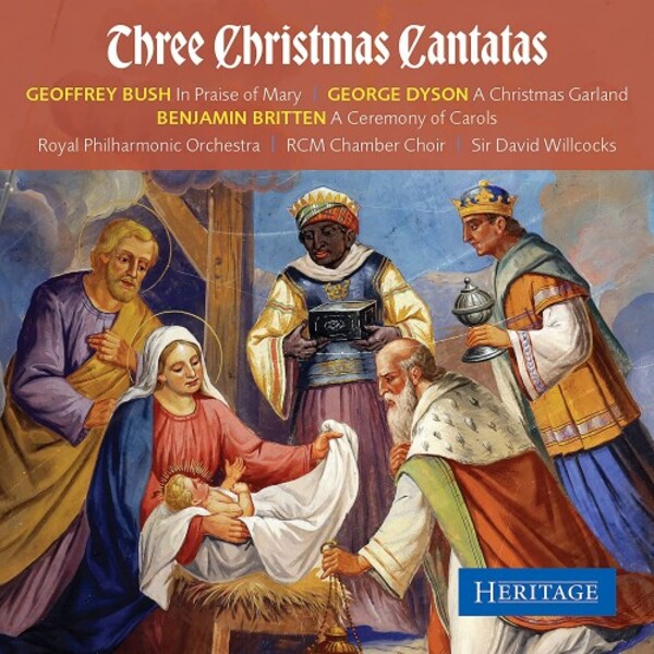 Three Christmas Cantatas: Bush, Dyson, Britten