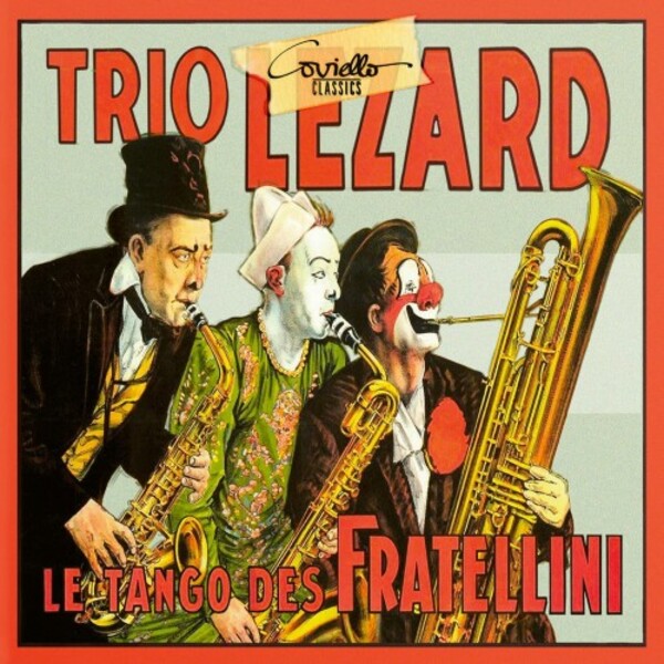 Le Tango des Fratellini | Coviello Classics COV92211