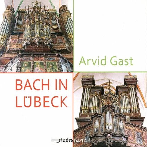Bach in Lubeck - Organ Works | Querstand VKJK2007