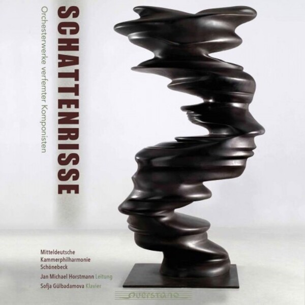 Schattenrisse: Orchestral Works by Ostracized Composers | Querstand VKJK2014