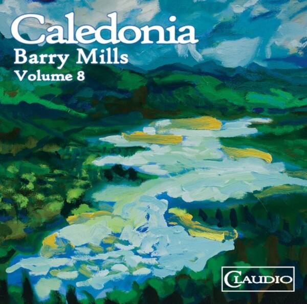 Barry Mills - Vol.8: Caledonia