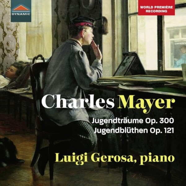 C Mayer - Jugendtraume, Jugendbluthen | Dynamic CDS7980