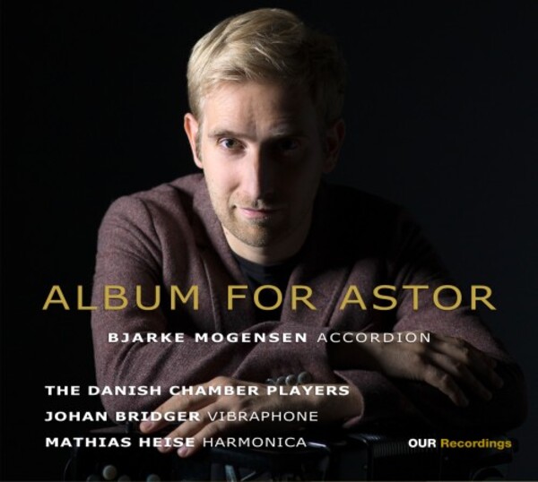 Album for Astor | OUR Recordings 8226916