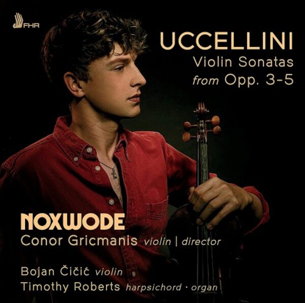 Uccellini - Violin Sonatas from Opp. 3-5