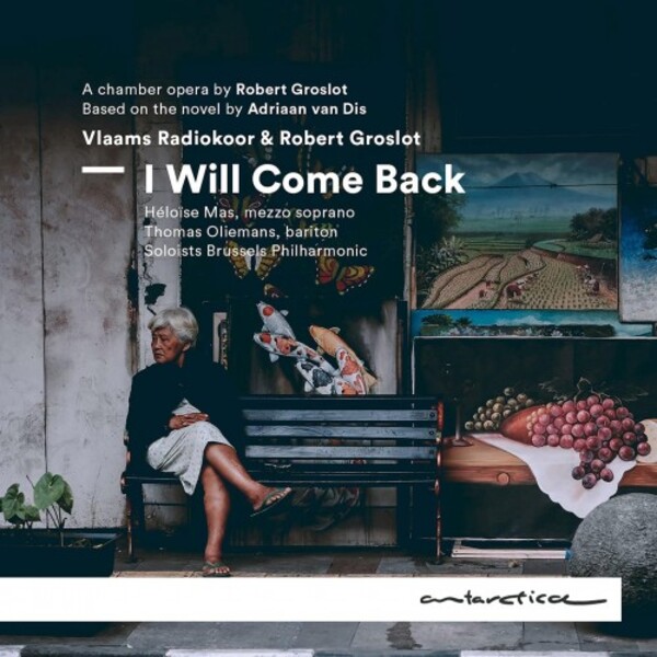 Groslot - I Will Come Back