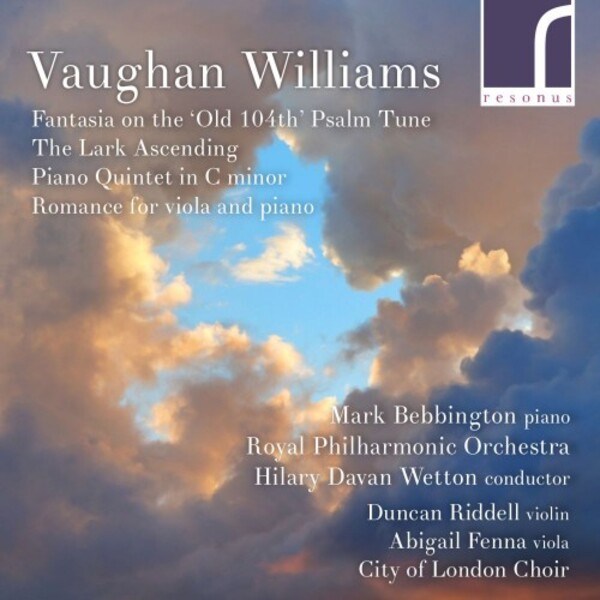 Vaughan Williams - Fantasia on the �Old 104th�, The Lark Ascending, Piano Quintet, etc.