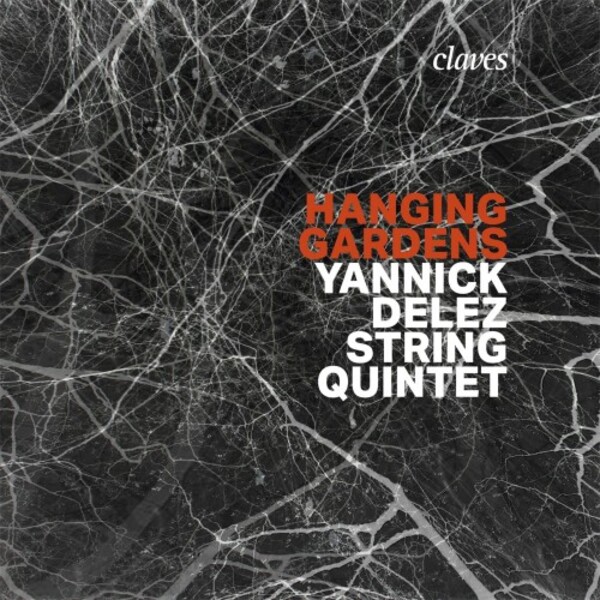 Delez - Hanging Gardens | Claves CD3058