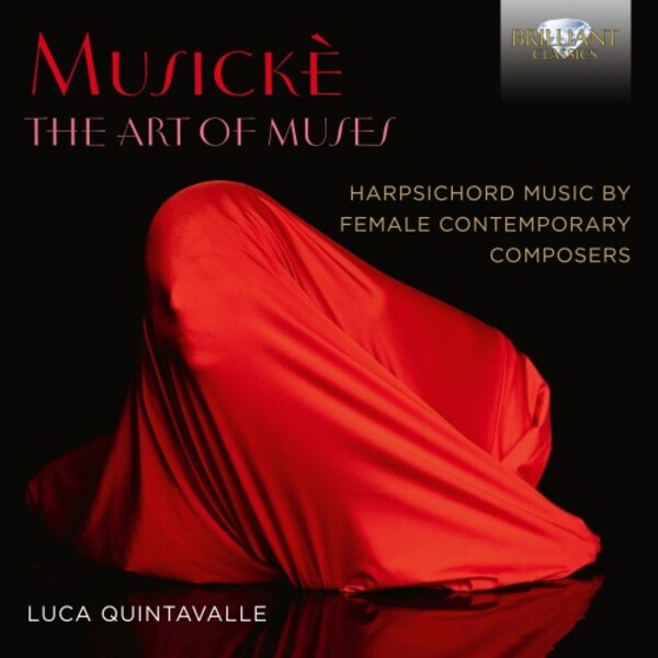Musicke: The Art of Muses - Harpsichord Music by Female Contemporary Composers