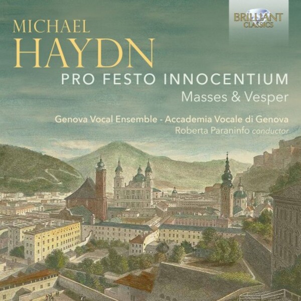 M Haydn - Pro Festo Innocentium: Masses & Vespers