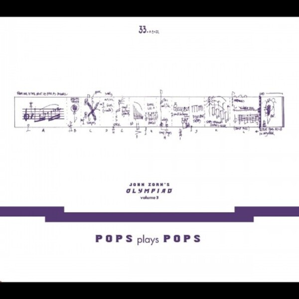 John Zorn�s Olympiad Vol.3 - Pops plays Pops: The Book of Heads