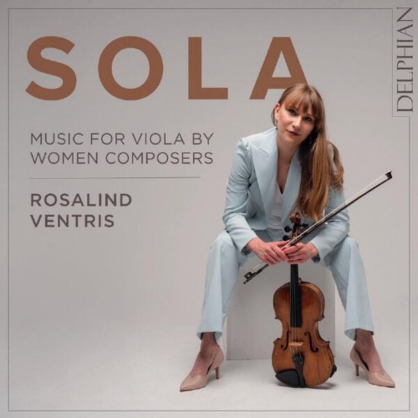 Sola: Music for Viola by Women Composers