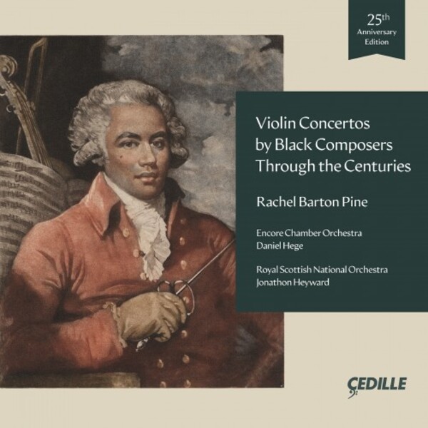 Violin Concertos by Black Composers Through the Centuries | Cedille Records CDR90000214