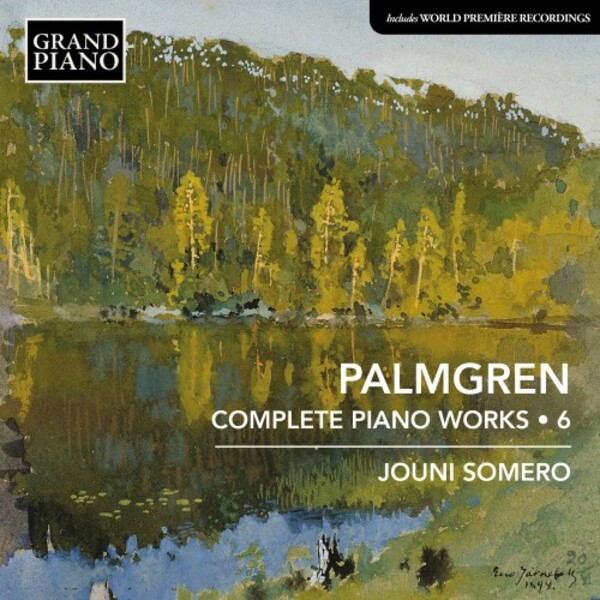Palmgren - Complete Piano Works Vol.6
