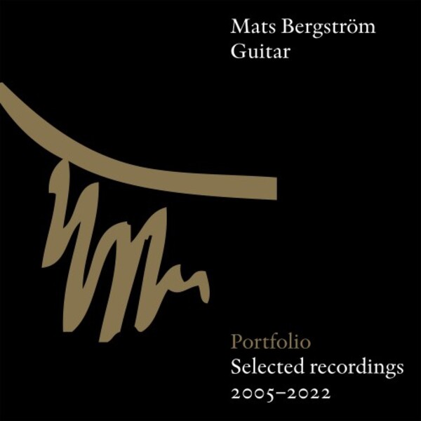 Mats Bergstrom: Portfolio - Selected Recordings 2005-2022 | Mat Bergstrom Musik MBCD07