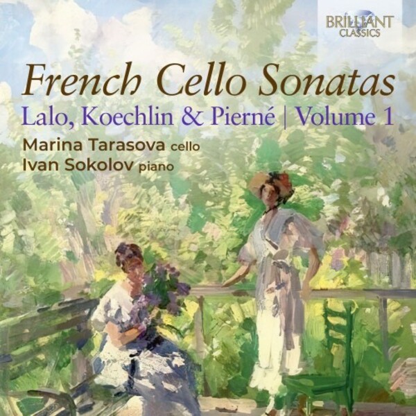 French Cello Sonatas Vol.1: Lalo, Koechlin & Pierne