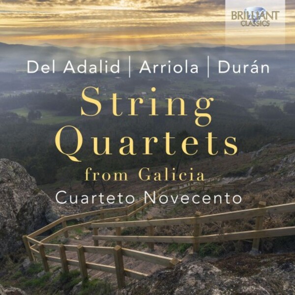 Del Adalid, Arriola, Dur�n - String Quartets from Galicia