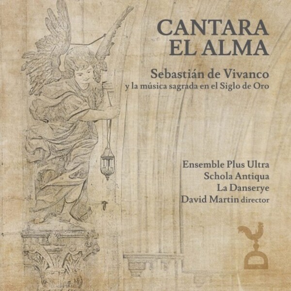 Cantara El Alma: Sebastian de Vivanco and the Sacred Music of the Golden Age | Catedral de Salamanca CTSLM001