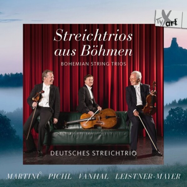 Bohemian String Trios: Martinu, Pichl, Vanhal, Leistner-Mayer | TYXart TXA22168