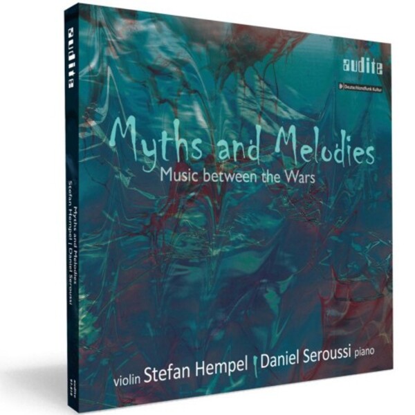 Myths and Melodies: Music between the Wars | Audite AUDITE97810