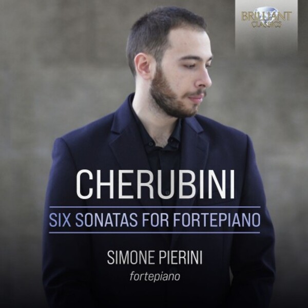Cherubini - 6 Sonatas for Fortepiano | Brilliant Classics 96246