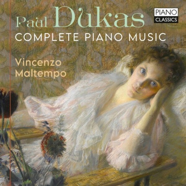 Dukas - Complete Piano Music | Piano Classics PCL10171