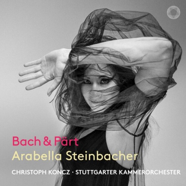 Arabella Steinbacher: Bach & Part