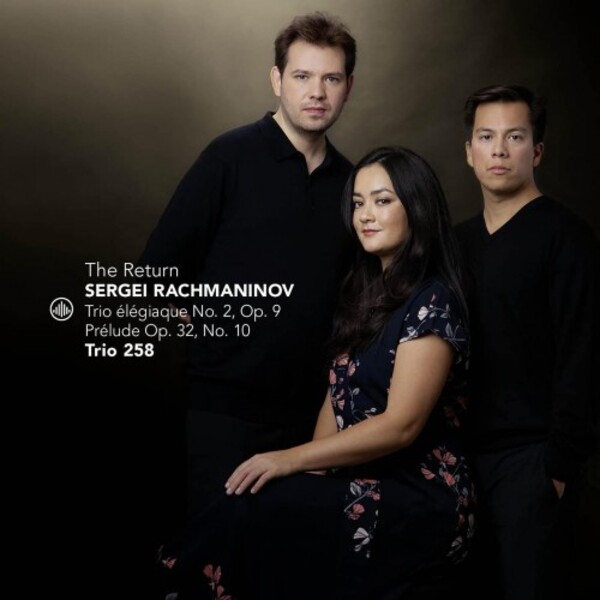 Rachmaninov - The Return: Trio elegiaque no.2, Prelude op.32 no.10 | Challenge Classics CC72920