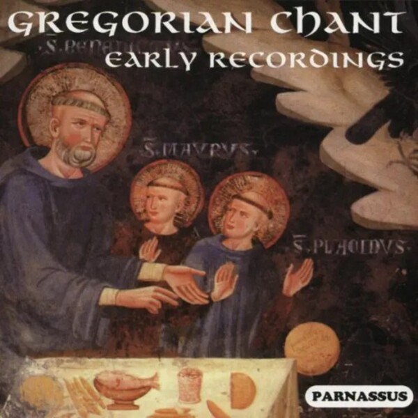 Gregorian Chant: The Early Interpreters | Parnassus PACD960156