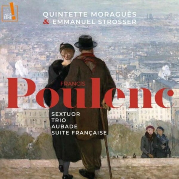 Poulenc - Sextet, Trio, Aubade, Suite francaise | Indesens INDE167