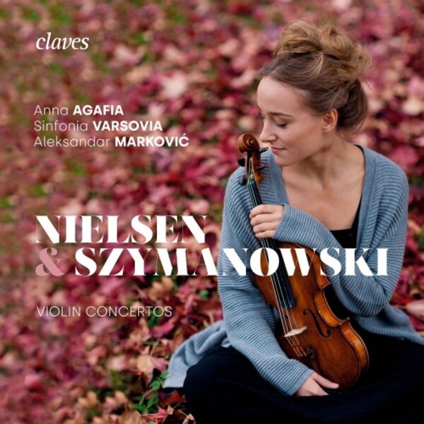 Nielsen & Szymanowski - Violin Concertos | Claves CD3057