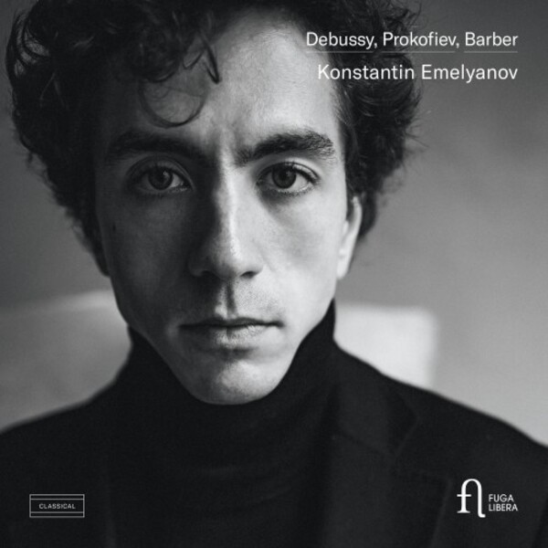 Debussy, Prokofiev, Barber - Piano Works | Fuga Libera FUG812
