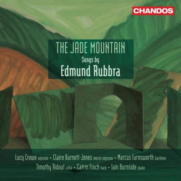 Rubbra - The Jade Mountain: Songs