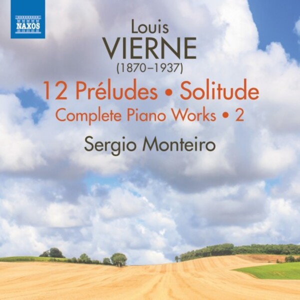 Vierne - Complete Piano Works Vol.2: 12 Preludes, Solitude | Naxos 8574480