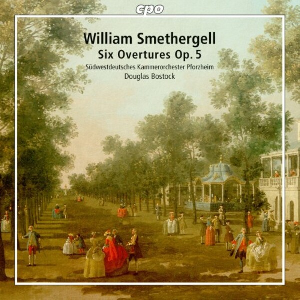 Smethergell - Overtures Vol.1: Six Overtures, op.5 | CPO 5555402