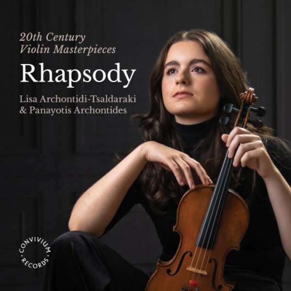 Rhapsody: 20th-Century Violin Masterpieces | Convivium CR080