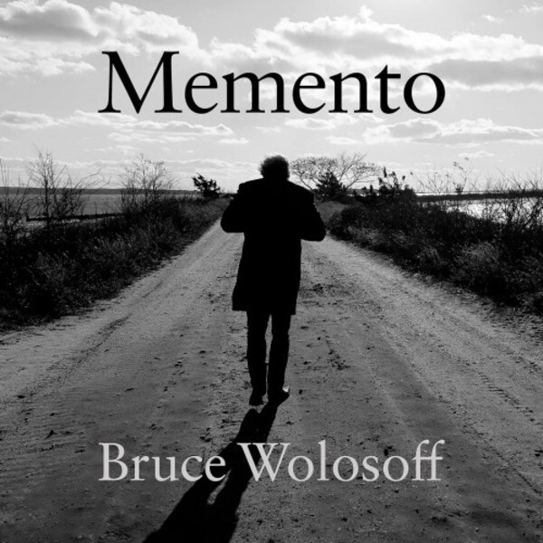 Wolosoff - Memento: Music for Solo Piano