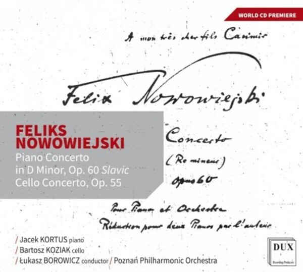 Nowowiejski - Piano Concerto, Cello Concerto